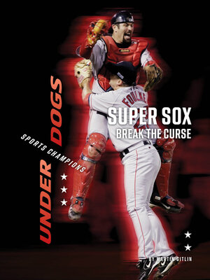 cover image of Super Sox Break the Curse